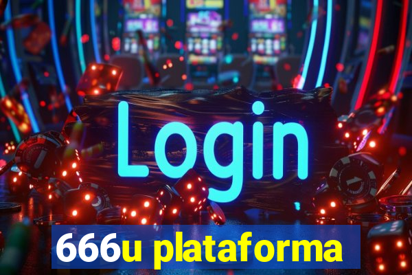 666u plataforma